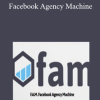 Chris Winters - Facebook Agency Machine