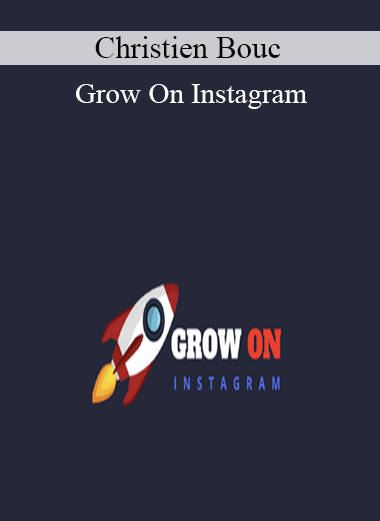 Christien Bouc - Grow On Instagram