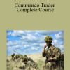 Commando Trader Complete Course