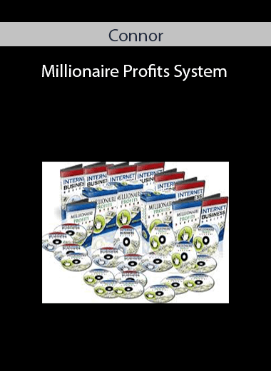 Connor – Millionaire Profits System