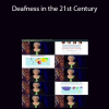 Coursera – Deafness in the 21st Century