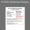 Dan Kennedy - 63 Killer Marketing Strategies