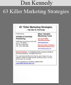 Dan Kennedy - 63 Killer Marketing Strategies