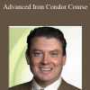 Dan Sheridan - Advanced Iron Condor Course