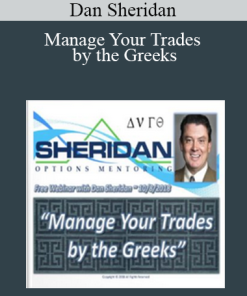 Dan Sheridan - Manage Your Trades by the Greeks