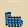 Dean Somerset - Ruthless Mobility