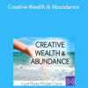 Debi and Dr. Rob – Creative Wealth & Abundance