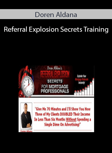Doren Aldana – Referral Explosion Secrets Training