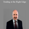 Dr. Alexander Elder - Trading at the Right Edge