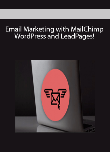 Email Marketing with MailChimp, WordPress, and LeadPages!
