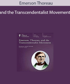 Emerson Thoreau and the Transcendentalist Movement