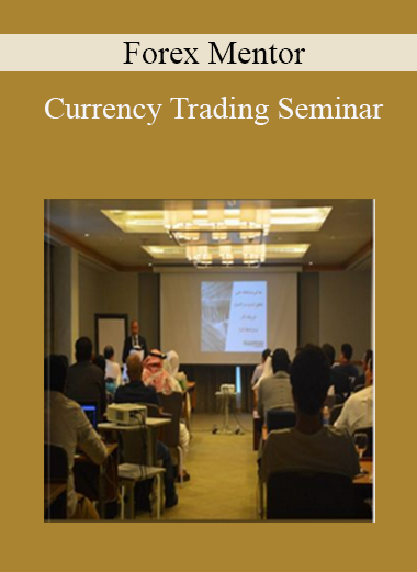 Forex Mentor - Currency Trading Seminar