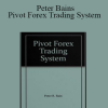 ForexMentor - Peter Bains - Pivot Forex Trading System