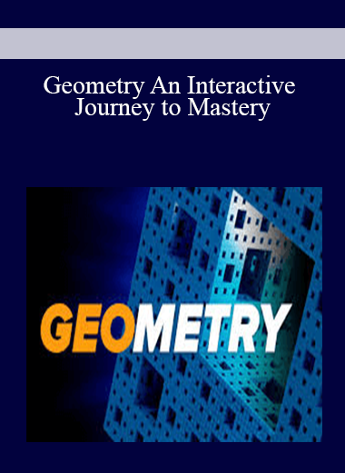 Geometry An Interactive Journey to Mastery