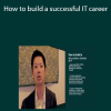 Greg Hung – How to build a successful IT career