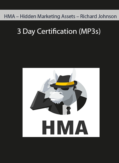 HMA – Hidden Marketing Assets – Richard Johnson – 3 Day Certification (MP3s)