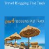 Heather Delaney Reese - Travel Blogging Fast Track