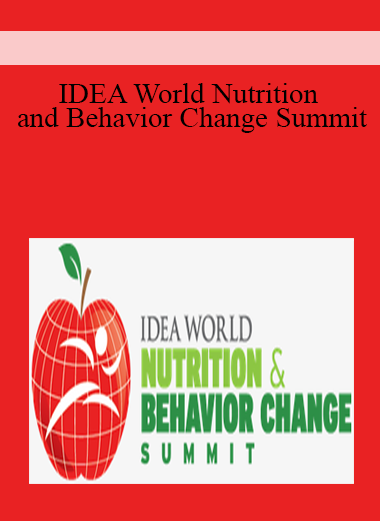 IDEA World Nutrition and Behavior Change Summit