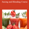 ITU Learning - Juicing and Blending Course