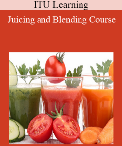 ITU Learning - Juicing and Blending Course