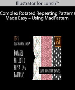 Illustrator for Lunch™ – Complex Rotated Repeating Patterns Made Easy – Using MadPattern