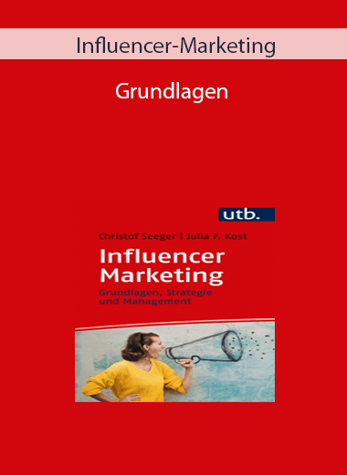 Influencer-Marketing – Grundlagen