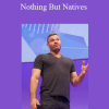 James Van Elswyk & Friends - Nothing But Natives