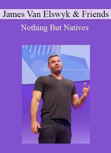 James Van Elswyk & Friends - Nothing But Natives