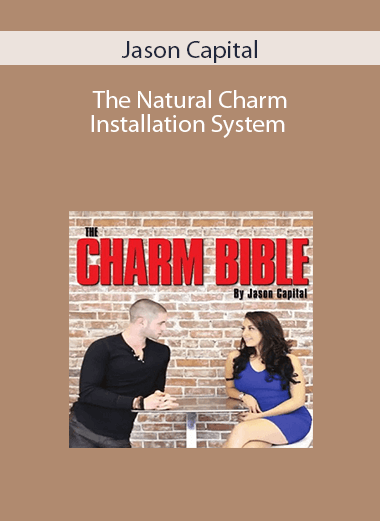 Jason Capital – The Natural Charm Installation System
