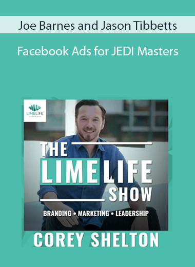Joe Barnes and Jason Tibbetts – Facebook Ads for JEDI Masters