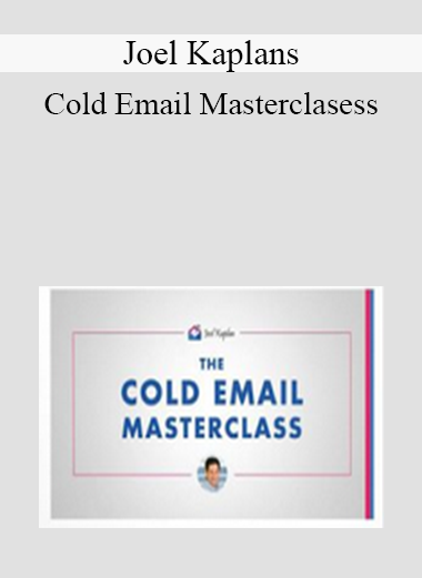 Joel Kaplans - Cold Email Masterclasess