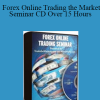 John Carter and Hubert Senters - Forex Online Trading the Market Seminar - CD Over 15 Hours