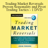 John Person - Trading Market Reversals - Proven Seasonality and Pivot Trading Tactics - 1 DVD