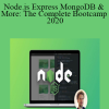 Jonas Schmedtmann - Node.js Express MongoDB & More: The Complete Bootcamp 2020