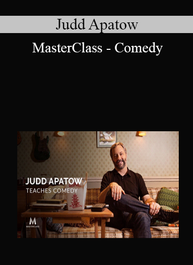 Judd Apatow - MasterClass - Comedy