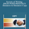 Katie Yeakle - Secrets of Writing HIGH-PERFORMANCE Business-to-Business Copy