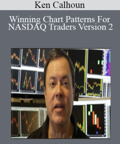 Ken Calhoun - Winning Chart Patterns For NASDAQ Traders Version 2