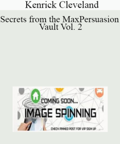 Kenrick Cleveland - Secrets from the MaxPersuasion Vault Vol. 2