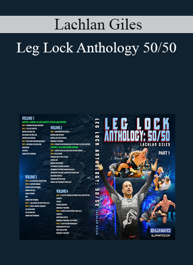 Lachlan Giles - Leg Lock Anthology 50/50