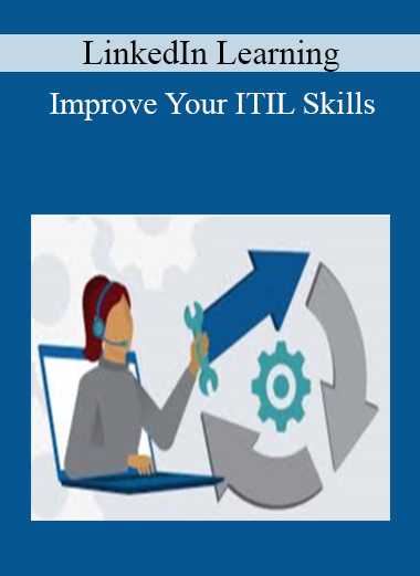 LinkedIn Learning - Improve Your ITIL Skills