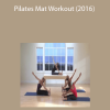Lisa Hubbard – Pilates Mat Workout (2016)