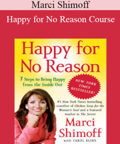 Marci Shimoff - Happy for No Reason Course