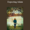 Martha Beck - Expecting Adam
