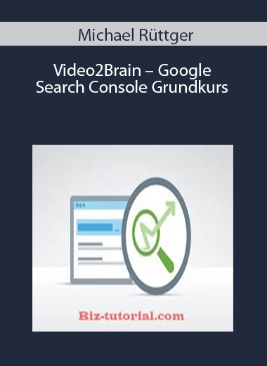 Michael Rüttger – Video2Brain – Google Search Console Grundkurs