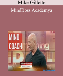 Mike Gillette - MindBoss Academya