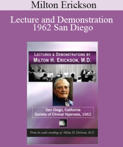 Milton Erickson - Lecture and Demonstration 1962 San Diego