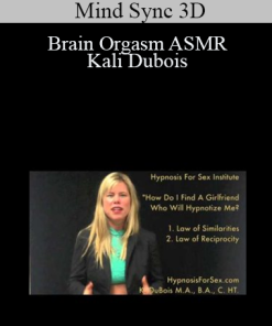Mind Sync 3D - Brain Orgasm ASMR - Kali Dubois