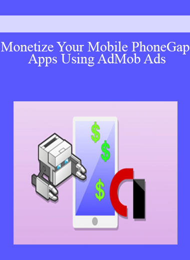Monetize Your Mobile PhoneGap Apps Using AdMob Ads