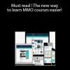 Must read ! The new way to learn MMO courses easier!