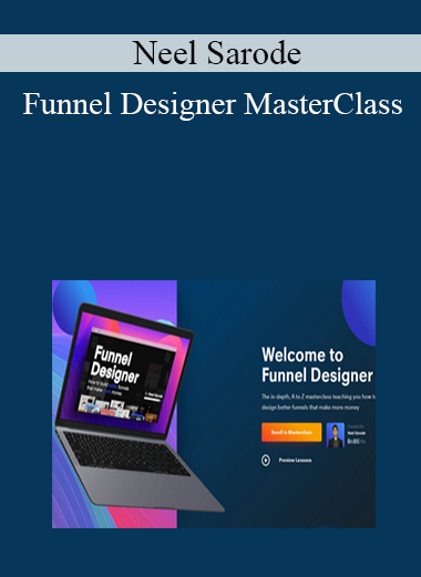 Neel Sarode - Funnel Designer MasterClass